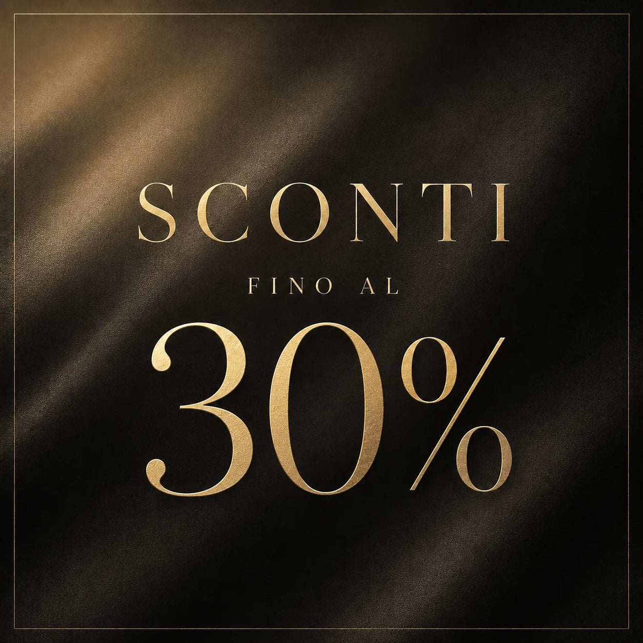 SCONTI FINO AL 30%